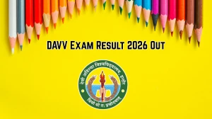 DAVV Exam Result 2026 Out - Check MA Sociology, MA History 1st Semester NEP Revaluation Result Online at dauniv.ac.in DAVV Exam Result 2026 Out - Check MA Sociology, MA History 1st Semester NEP Revaluation Result Online at dauniv.ac.in