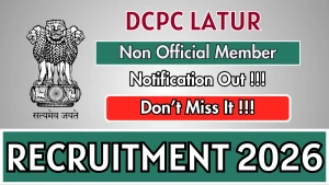DCPC Latur Recruitment 2026 - Apply Offline for 28 Non-Official Member Posts