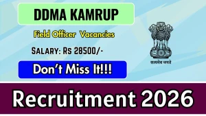DDMA Kamrup Field Officer Recruitment 2026 - Apply Online