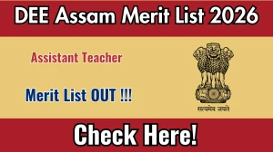 DEE Assam Merit List 2026 OUT (Direct Link) - Download Scorecard @ dee.assam.gov.in