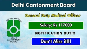 Delhi Cantonment Board General Duty Medical Officer Recruitment 2026 - Walkin