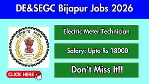 DE&SEGC Bijapur Electric Meter Technician Recruitment 2026 - Walkin for 50 Posts