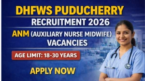 DHFWS Puducherry ANM Recruitment 2026 - Apply Online for 36 Posts