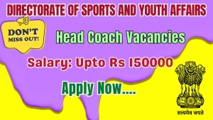 Directorate of Sports and Youth Affairs Head Coach Recruitment 2026 - Apply Offline