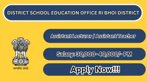District School Education Office Ri Bhoi District Recruitment 2026 - Walkin For Assistant Lecture, Assistant Teacher Posts District School Education Office Ri Bhoi District Recruitment 2026 - Walkin For Assistant Lecture, Assistant Teacher Posts