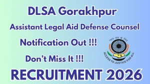 DLSA Gorakhpur Assistant Legal Aid Defense Counsel Recruitment 2026 - Apply Offline