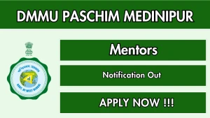 DMMU Paschim Medinipur Mentors Recruitment 2026 - Apply Online for 68 Posts