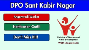 DPO Sant Kabir Nagar Anganwadi Worker Recruitment 2026 - Apply Online