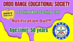 DRDO Range Educational Society Recruitment 2026 - Walkin for Teaching and Non-Teaching Staff Posts DRDO Range Educational Society Recruitment 2026 - Walkin for Teaching and Non-Teaching Staff Posts