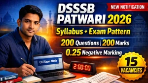 DSSSB Patwari Syllabus 2026 – Latest Exam Pattern, Subject-wise Topics, & Preparation Tips