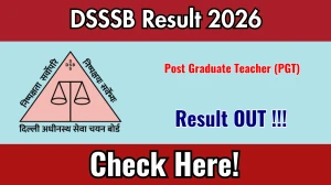 DSSSB PGT Result 2026 OUT (Direct Link) - Download Scorecard @ dsssb.delhi.gov.in