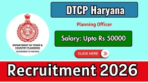 DTCP Haryana Planning Officer Recruitment 2026 - Apply Online for 31 Posts DTCP Haryana Planning Officer Recruitment 2026 - Apply Online for 31 Posts