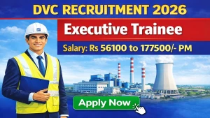 DVC Executive Trainee Recruitment 2026 - Apply Online for 16 Posts