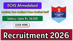 ECHS Ahmedabad Recruitment 2026 - Apply Offline for Peon, Chowkidar and More Posts