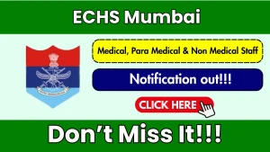ECHS Mumbai Recruitment 2026 - Apply Offline for 12 Medical, Para Medical & Non Medical Staff Posts