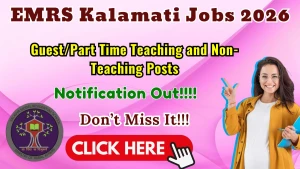 EMRS Kalamati Recruitment 2026 - Walkin for Guest/Part Time Teaching and Non-Teaching Posts EMRS Kalamati Recruitment 2026 - Walkin for Guest/Part Time Teaching and Non-Teaching Posts