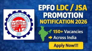 EPFO LDCE Recruitment 2026 - Apply Online for 153 Promotional Posts