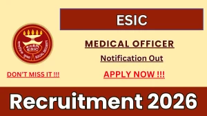 ESIC Medical Officer Recruitment 2026 - Walkin