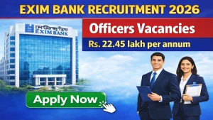 Exim Bank Officer Recruitment 2026 - Apply Online