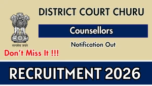 Family Court Churu Counsellors Recruitment 2026 - Apply Offline