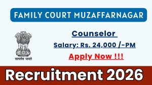 Family Court Muzaffarnagar Counsellor Recruitment 2026 - Apply Offline