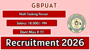 GBPUAT Multi Tasking Person Multi Tasking Person Recruitment 2026 - Apply Offline