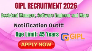 GIPL Recruitment 2026 - Apply Online for Assistant Manager, Software Engineer and More Posts GIPL Recruitment 2026 - Apply Online for Assistant Manager, Software Engineer and More Posts