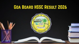 Goa Board HSSC Result 2026 (21 March) – Check GBSHSE 12th Result Date & Link
