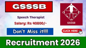GSSSB Speech Therapist Recruitment 2026 - Apply Online