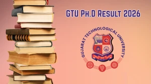 GTU Result 2026 Out at gtu.ac.in Direct Link to Download Ph.D Result