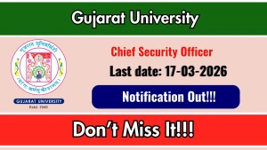 Gujarat University Chief Security Officer Recruitment 2026 - Apply Online