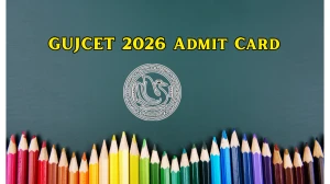 GUJCET 2026 Admit Card (Out) – Download GSEB GUJCET Hall Ticket @ gseb.org