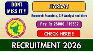 HARSAC Recruitment 2026 - Apply Online for 12 Research Associate, GIS Analyst and More Posts
