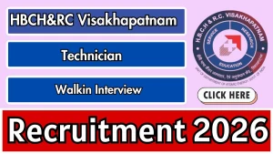 HBCH&RC Visakhapatnam Technician Recruitment 2026 - Walkin