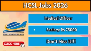 HCSL Medical Officer Recruitment 2026 - Apply Online