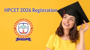 HPCET 2026 Registration: Dates, Apply Online Link, Eligibility, Courses & Prospectus PDF