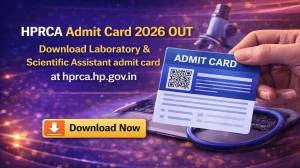 HPRCA Admit Card 2026 OUT - Download Laboratory & Scientific Assistant admit card at hprca.hp.gov.in HPRCA Admit Card 2026 OUT - Download Laboratory & Scientific Assistant admit card at hprca.hp.gov.in