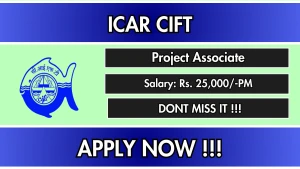 ICAR-CIFT Project Associate Recruitment 2026 - Walkin