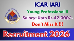 ICAR IARI Young Professional-II Recruitment 2026 - Walkin