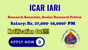 ICAR IARI Recruitment 2026 - Apply Online for Research Associate / Senior Research Fellow Posts