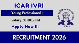 ICAR-IVRI Young Professional Recruitment 2026 - Walkin ICAR-IVRI Young Professional Recruitment 2026 - Walkin