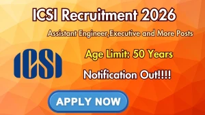 ICSI Recruitment 2026 - Apply Online for 18 Assistant Engineer, Executive and More Posts