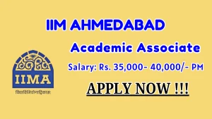 IIM Ahmedabad Academic Associates Recruitment 2026 - Apply Online