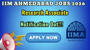 IIM Ahmedabad Research Associate Recruitment 2026 - Apply Online