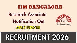 IIM Bangalore Research Associate Recruitment 2026 - Apply Online IIM Bangalore Research Associate Recruitment 2026 - Apply Online