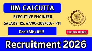 IIM Calcutta Executive Engineer Recruitment 2026 - Apply Offline