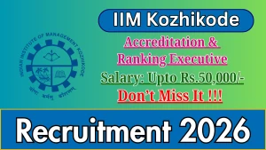 IIM Kozhikode Recruitment 2026 - Apply Online for Accreditation & Ranking Executive Posts