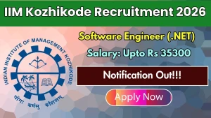 IIM Kozhikode Software Engineer Recruitment 2026 - Apply Online IIM Kozhikode Software Engineer Recruitment 2026 - Apply Online