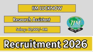 IIM Lucknow Research Assistant Recruitment 2026 - Apply Online