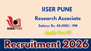 IISER Pune Research Associate Recruitment 2026 - Apply Online
